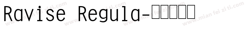 Ravise Regula字体转换